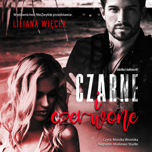 okładka Czarne i czerwone audiobook | MP3 | Liliana Więcek