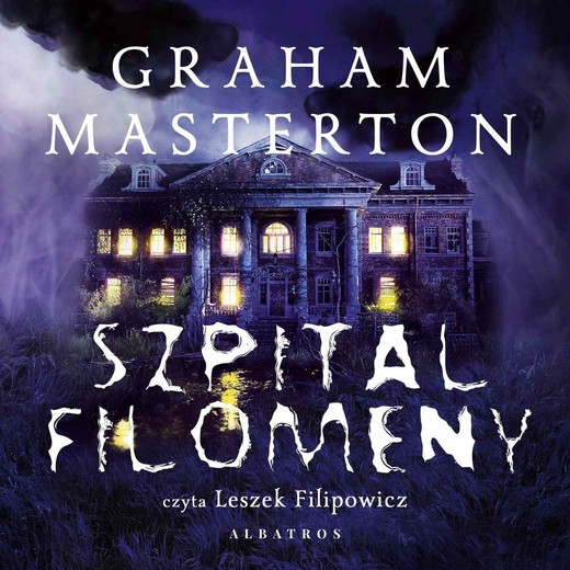 okładka SZPITAL FILOMENY audiobook | MP3 | Graham Masterton