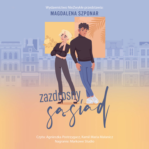 okładka Zazdrosny sąsiad audiobook | MP3 | Magdalena Szponar