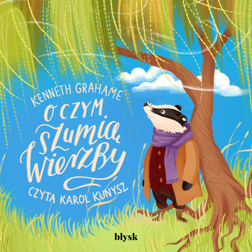 okładka O czym szumią wierzby audiobook | MP3 | Kenneth Grahame