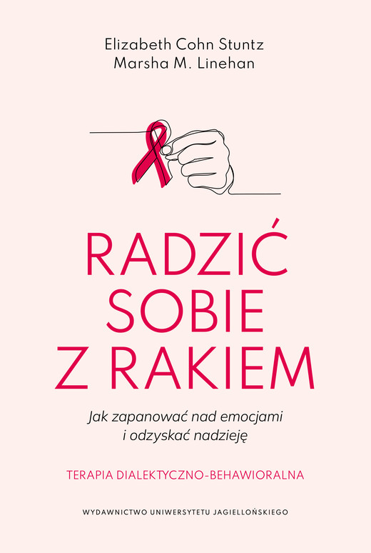 okładka Radzić sobie z rakiem ebook | epub, mobi | Marsha M. Linehan, Elizabeth Cohn Stuntz