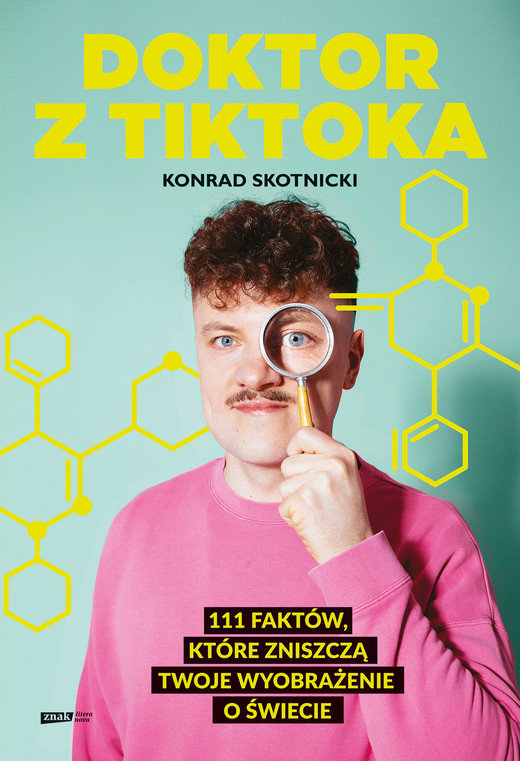 okładka Doktor z TikToka: 111 faktów, które zniszczą twoje wyobrażenie o świecie ebook | epub, mobi | Konrad Skotnicki