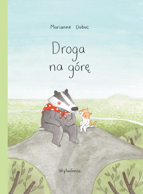 okładka Droga na górę książka | Marianne Dubuc