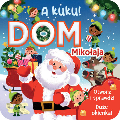 okładka A kuku! Dom Mikołaja książka | Berry-Byrd Holly