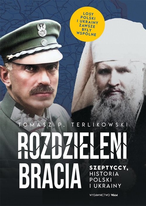 okładka Rozdzieleni bracia Szeptyccy historia Polski i Ukrainy książka | Terlikowski Tomasz P.