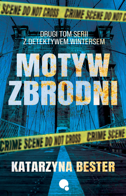 okładka Motyw zbrodni ebook | epub, mobi, pdf | Katarzyna Bester