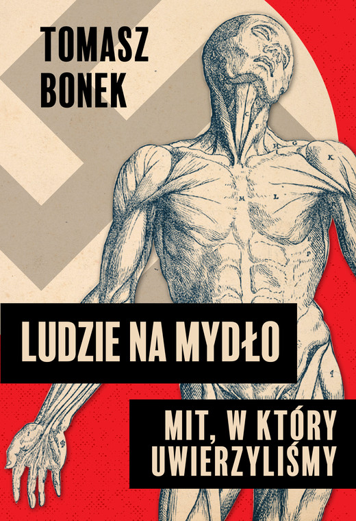 okładka Ludzie na mydło: Mit, w który uwierzyliśmy ebook | epub, mobi | Tomasz Bonek