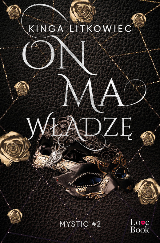 okładka On ma władzę. Mystic#2 ebook | epub, mobi | Kinga Litkowiec