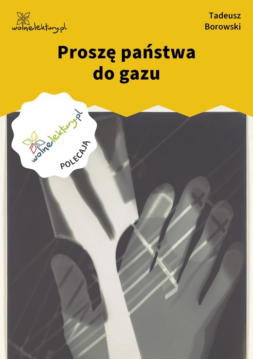 okładka Proszę państwa do gazu ebook | epub, mobi | Tadeusz Borowski