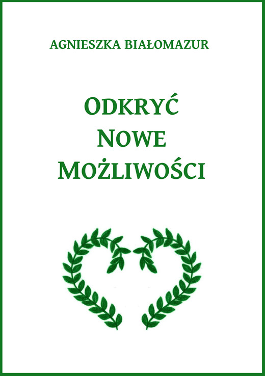 okładka Odkryć nowe możliwości ebook | epub, pdf | Agnieszka Białomazur