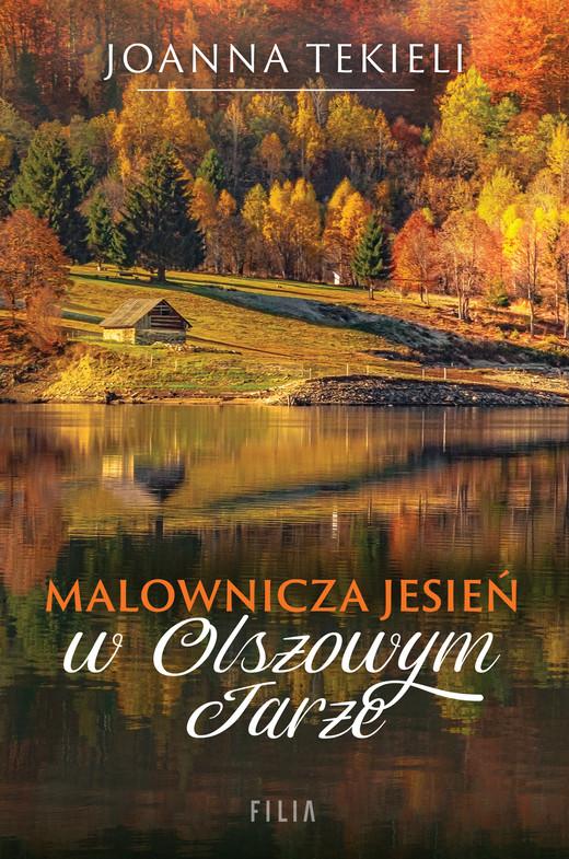 okładka Malownicza jesień w Olszowym Jarze ebook | epub, mobi | Joanna Tekieli