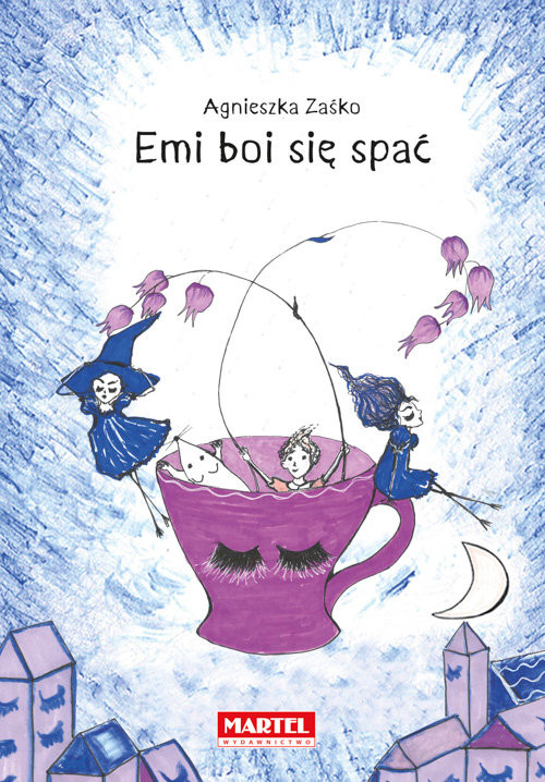 okładka Emi boi się spać książka | Agnieszka Zaśko