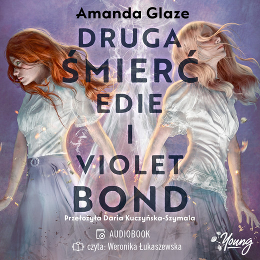 okładka Druga śmierć Edie i Violet Bond audiobook | MP3 | Amanda Glaze