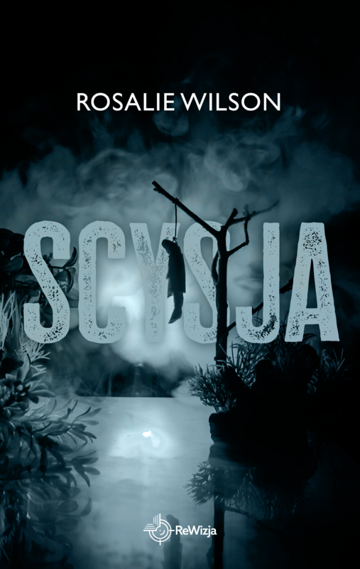 okładka Scysja ebook | epub, mobi | Rosalie Wilson