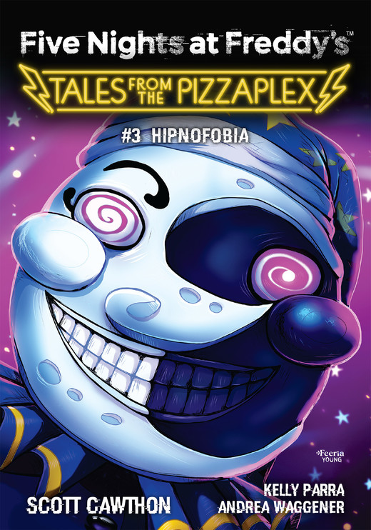 okładka Five Nights at Freddy's: Tales from the Pizzaplex. Hipnofobia Tom 3 ebook | epub, mobi | Scott Cawthon