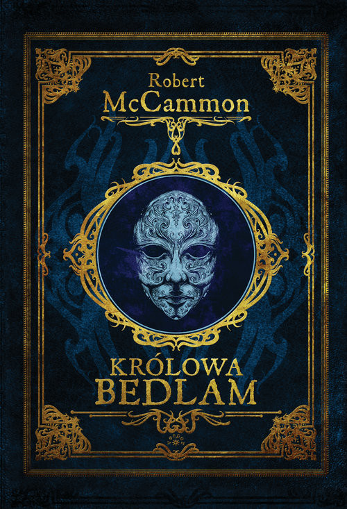 okładka Królowa Bedlam tw. książka | Robert McCammon
