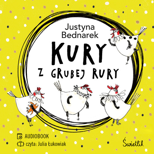 okładka Kury z grubej rury. Tom 1 audiobook | MP3 | Justyna Bednarek
