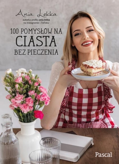 okładka 100 pomysłów na ciasta bez pieczenia książka | Anna Lekka
