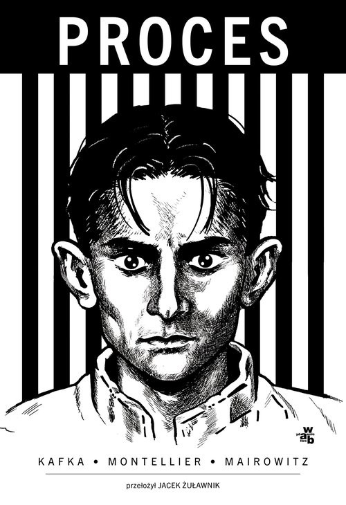 okładka Proces książka | Franz Kafka, Mairowitz DavidZane, Montellier Chantal