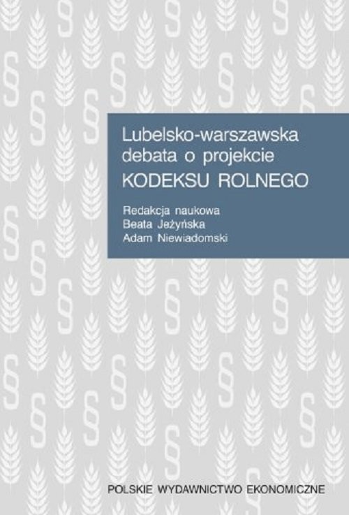 okładka Lubelsko-warszawska debata o projekcie Kodeksu rolnego książka