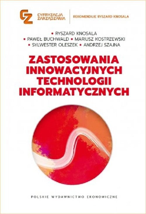 okładka Zastosowania innowacyjnych technologii informatycznych książka