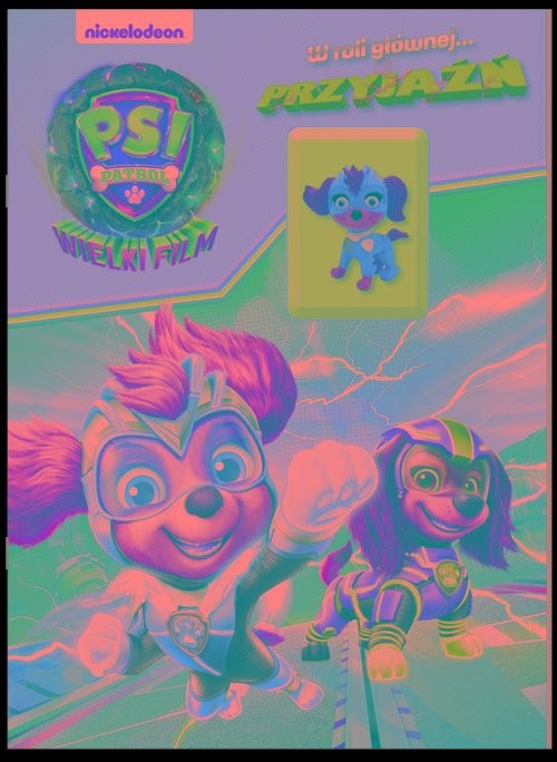 okładka Psi Patrol. Wielki film. W roli głównej przyjażń książka | null null