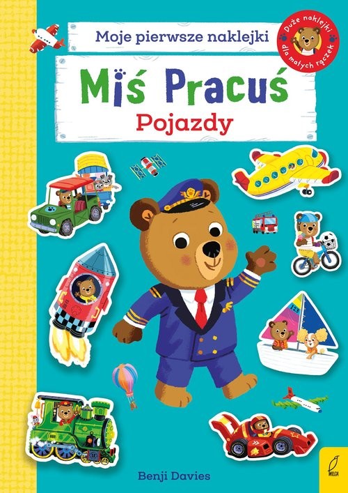 okładka Miś Pracuś Pojazdy Książka z naklejkami książka