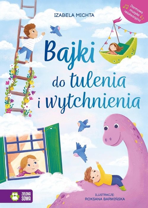 okładka Bajki do tulenia i wytchnienia książka | Izabela Michta