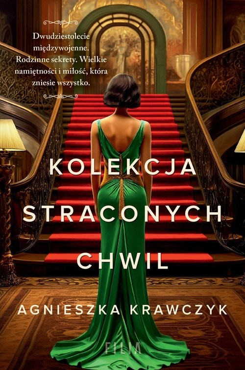 okładka Kolekcja straconych chwil książka | Agnieszka Krawczyk