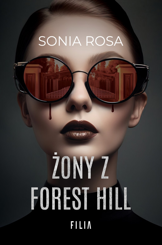 okładka Żony z Forest Hill ebook | epub, mobi | Sonia Rosa
