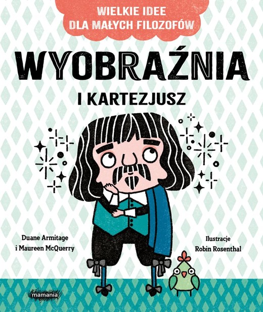 okładka Wyobraźnia i Kartezjusz
 książka | Armitage Duane, McQuerry Maureen