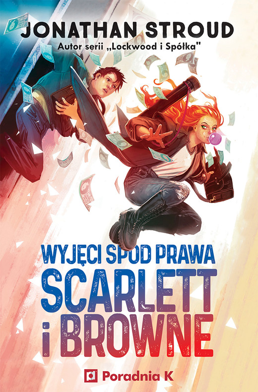 okładka Wyjęci spod prawa. Scarlett i Browne. Tom 1
 książka | Jonathan Stroud