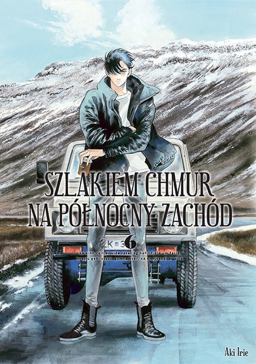 okładka Szlakiem chmur na północny zachód. Tom 6
 książka | Aki Irie
