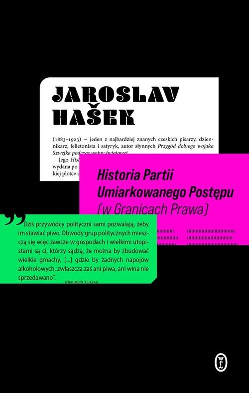 okładka Historia Partii Umiarkowanego Postępu (w Granicach Prawa) książka | Jaroslav Hašek