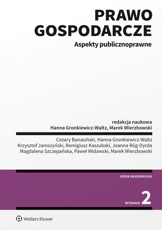 okładka Prawo gospodarcze. Aspekty publicznoprawne (pdf) ebook | pdf | Praca zbiorowa, Redakcja naukowa: Hanna Gronkiewicz-Waltz, Marek Wierzbowski