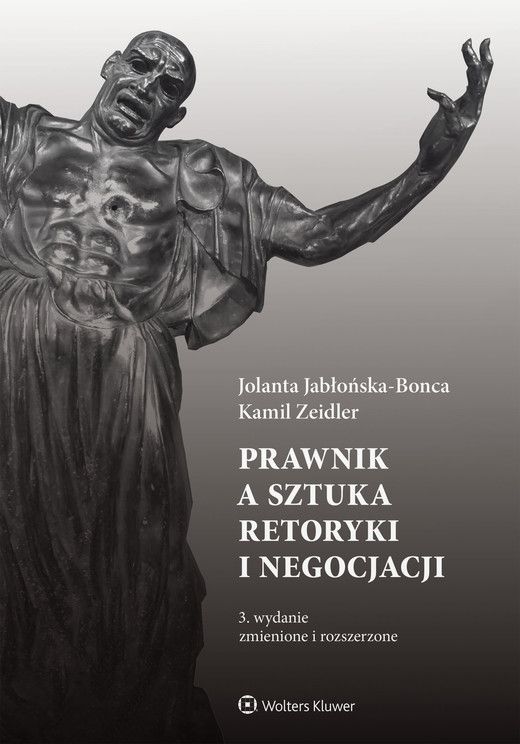 okładka Prawnik a sztuka retoryki i negocjacji (pdf) ebook | pdf | Kamil Zeidler, Jolanta Jabłońska-Bonca