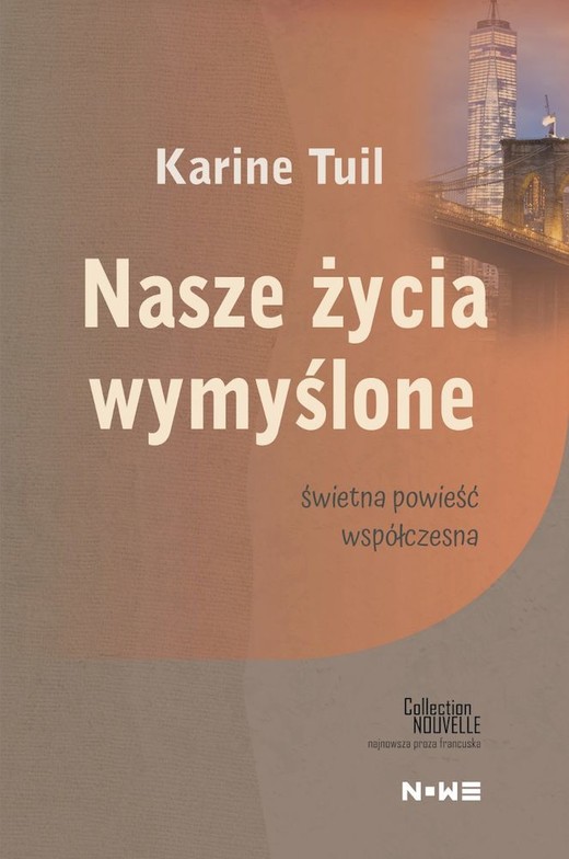okładka Nasze życia wymyślone
 książka | Karine Tuil