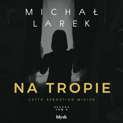 okładka Na tropie audiobook | MP3 | Michał Larek
