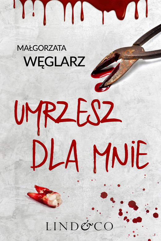 okładka Umrzesz dla mnie ebook | epub, mobi | Małgorzata Węglarz