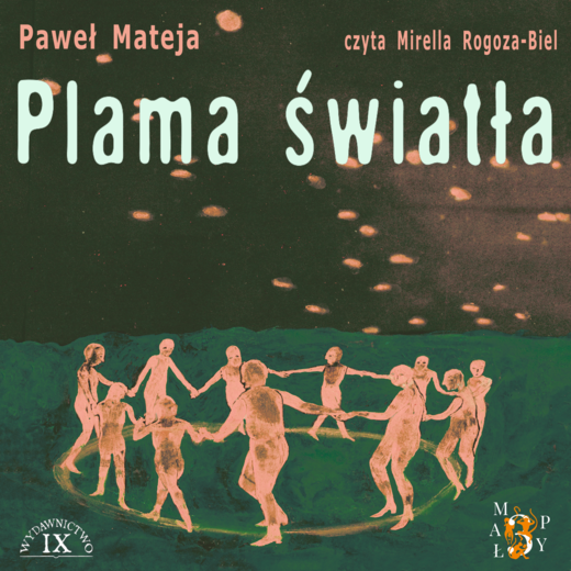 okładka Plama Światła audiobook | MP3 | Paweł Mateja