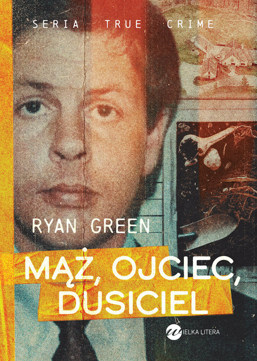okładka Mąż, ojciec, dusiciel ebook | epub, mobi | Ryan Green