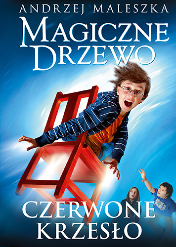okładka Magiczne Drzewo. Czerwone krzesło (wydanie 2023) książka | Andrzej Maleszka