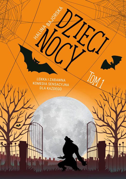 okładka Dzieci nocy Tom 1 ebook | epub, mobi | Halina Bajorska