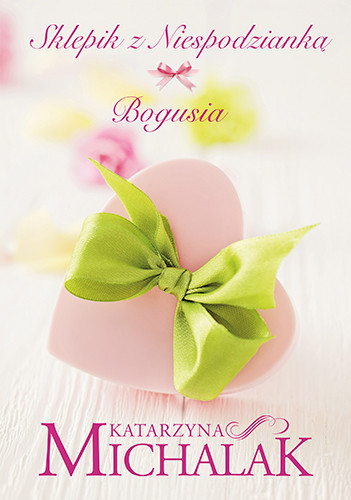 okładka Sklepik z niespodzianką. Bogusia (wyd. 2023) książka | Katarzyna Michalak