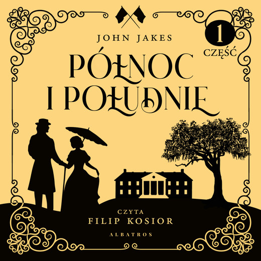 okładka PÓŁNOC I POŁUDNIE. 1 część audiobook | MP3 | John Jakes