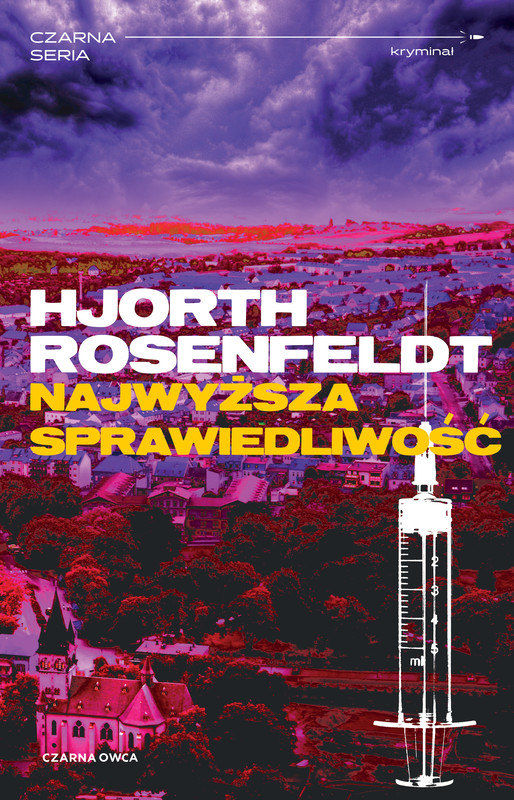 okładka Najwyższa sprawiedliwość ebook | epub, mobi | Michael Hjorth, Hans Rosenfeldt