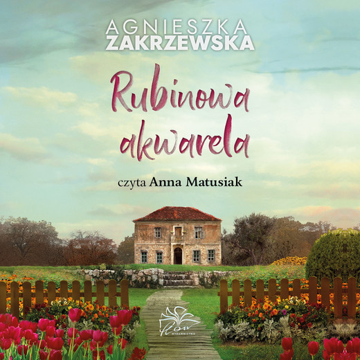 okładka Rubinowa akwarela audiobook | MP3 | Agnieszka Zakrzewska