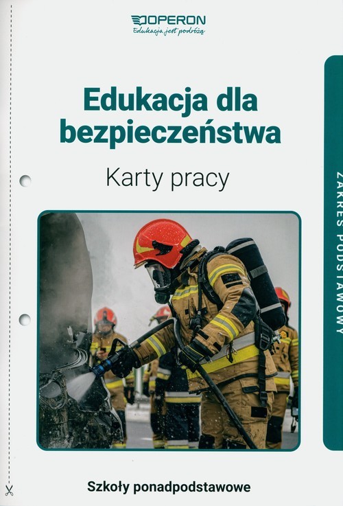 okładka Edukacja dla bezpieczeństwa Karty pracy ucznia Zakres podstawowy Liceum i technikum książka | Barbara Boniek