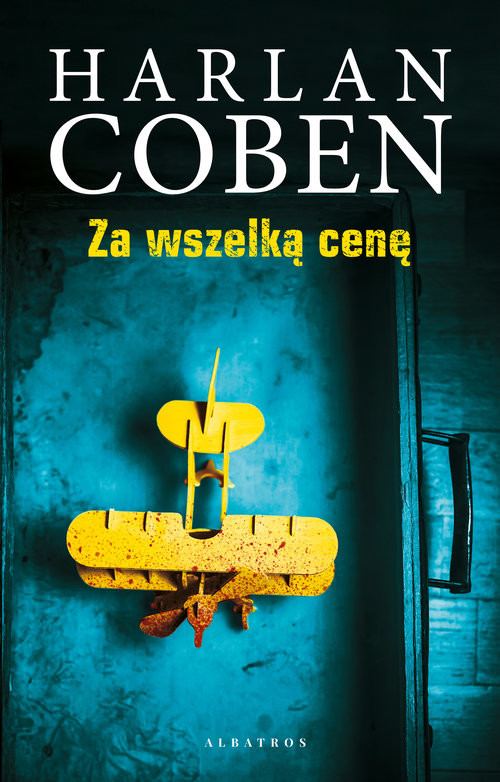 okładka Za wszelką cenę książka | Harlan Coben