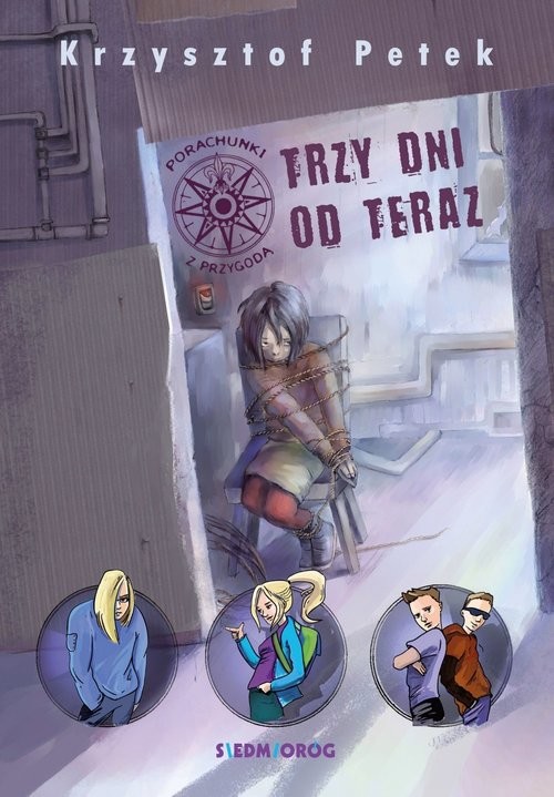 okładka Trzy dni od teraz książka | Krzysztof Petek